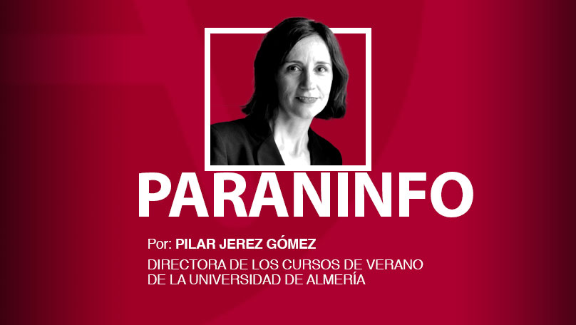 Columna de opinión de Pilar Jerez Gómez, directora de los Cursos de Verano de la UAL, sobre las posibilidades de formarse en verano.
