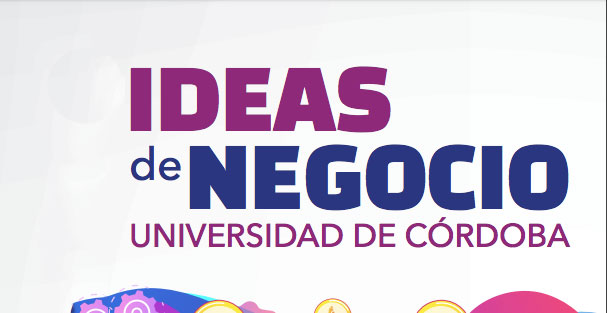 La Universidad de Córdoba abre la convocatoria de la XII edición del Concurso de Ideas de Negocio hasta septiembre.