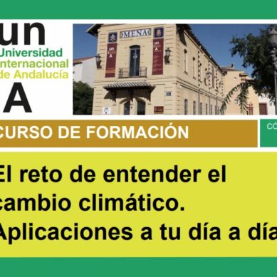 La UNIA organiza en Málaga un curso para conocer y medir el impacto del cambio climático