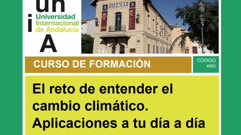 La UNIA organiza en Málaga un curso para conocer y medir el impacto del cambio climático