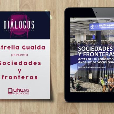 La Universidad de Huelva publica el libro ‘Sociedades y Fronteras’