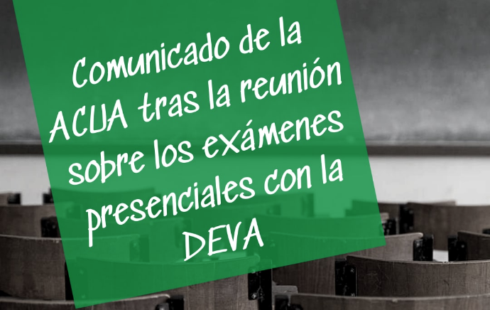 La ACUA y la DEVA se reúnen para tratar la falta de coherencia ante las decisiones tomadas sobre los exámenes presenciales en Andalucía.