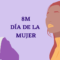 Consulta las actividades por el Día de la Mujer en la Universidad de Málaga