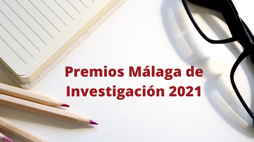 Convocatoria de los Premios Málaga de Investigación 2021
