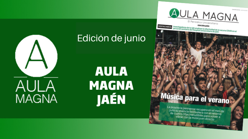 Festivales de música, PEVAU, vacuna COVID y otros temas en la nueva edición de AULA MAGNA JAÉN