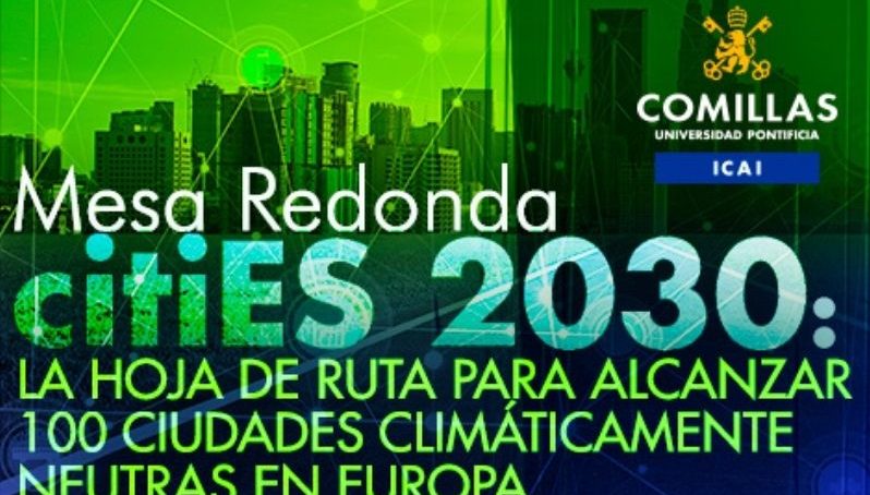 Mesa Redonda “citiES 2030: La hoja de ruta para alcanzar 100 ciudades climáticamente neutras en Europa”