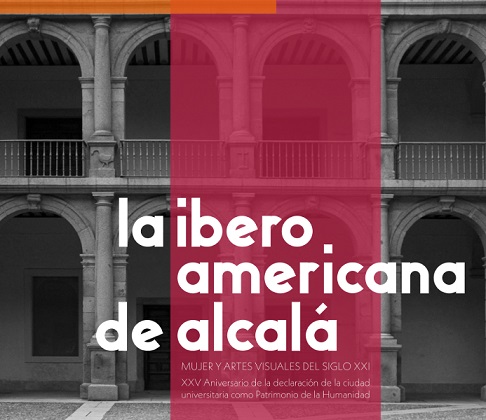 La Iberoamericana muestra a la mujer artista del siglo XXI en la UAH